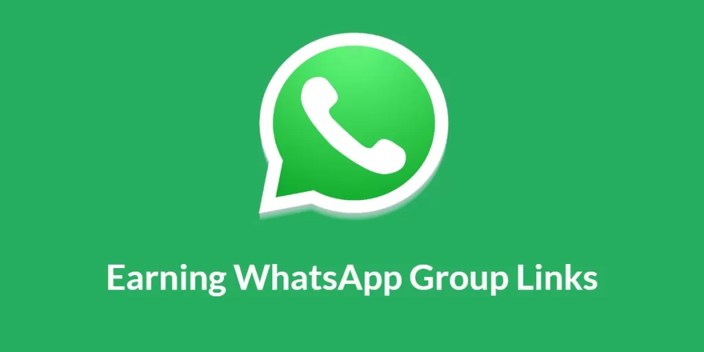 Earning WhatsApp Group Links