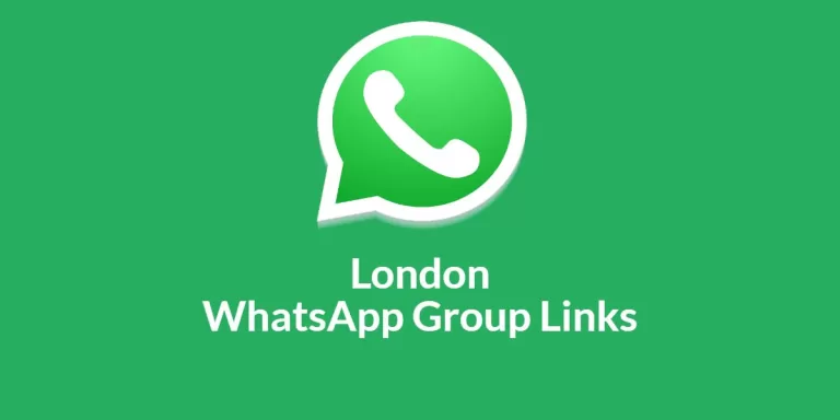 London WhatsApp Group Links