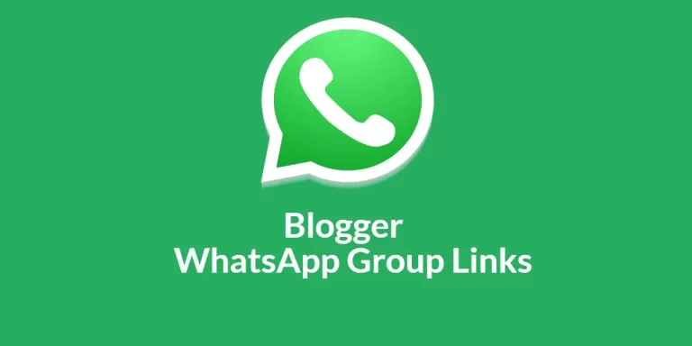 Blogger WhatsApp Group Links