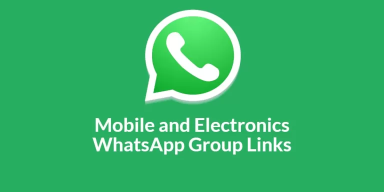 Mobile And Electronics WhatsApp Group Links