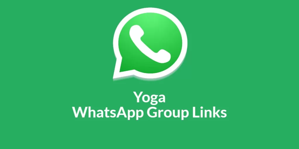 Yoga WhatsApp Group Links