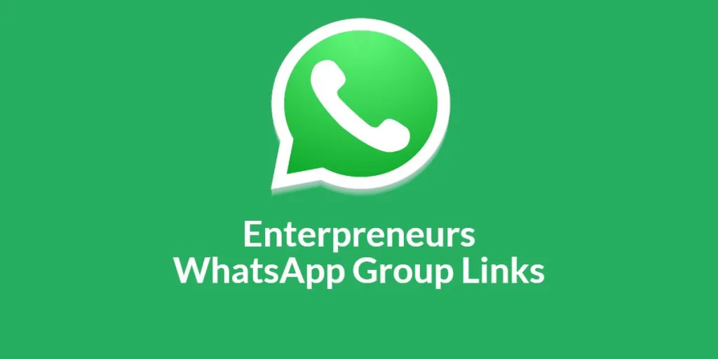 Enterpreneurs WhatsApp Group Links
