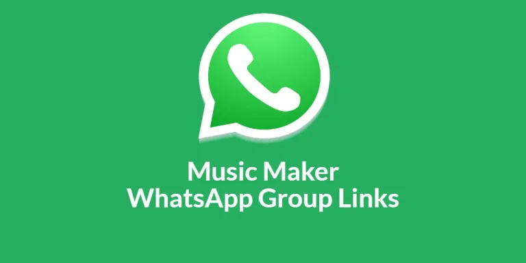 Music Maker WhatsApp Group Links